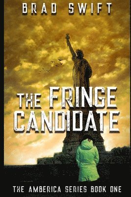 The Fringe Candidate 1