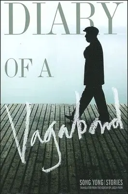 Yong Song - Diary of a Vagabond, Häftad. Tillgänglighet: Tillfälligt slut