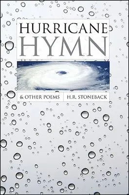 H. R. Stoneback - Hurricane Hymn and Other Poems, Häftad. Tillgänglighet: Tillfälligt slut