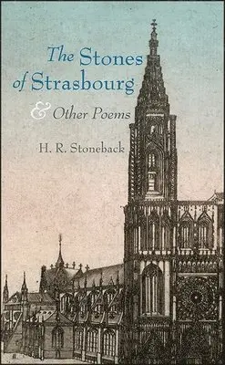 H. R. Stoneback - Stones of Strasbourg and Other Poems, Häftad. Tillgänglighet: Tillfälligt slut