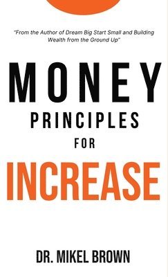 Money Principles for Increase