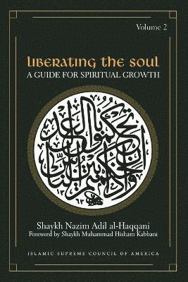 Liberating the Soul: v. 2 1