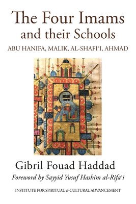 Shaykh Gibril Fouad Haddad - Four Imams and Their Schools, Häftad
