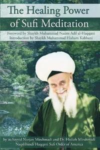 bokomslag The Healing Power of Sufi Meditation