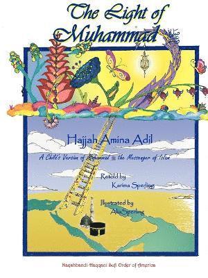 Amina Adil, Hajjah, Hajjah Amina Adil - Light of Muhammad, Häftad