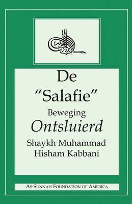 De &quot;Salafie&quot; Beweging Ontsluierd 1