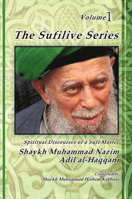 The Sufilive Series, Vol 1 1