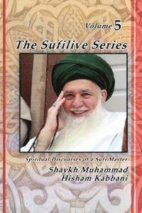 bokomslag The Sufilive Series, Vol 5