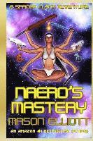 Mason Elliott - Naero's Mastery, Häftad
