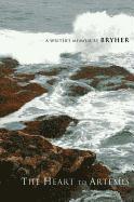 bokomslag The Heart to Artemis: A Writer's Memoir