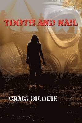 Tooth and Nail 1