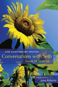 bokomslag Conversations with Seth, Book 1