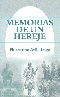 Memorias de Un Hereje 1