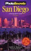 PhotoSecrets San Diego: A Photographer's Guide 1