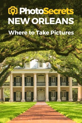 Andrew Hudson - Photosecrets New Orleans, Häftad