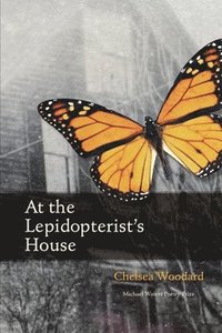 bokomslag At the Lepidopterist's House
