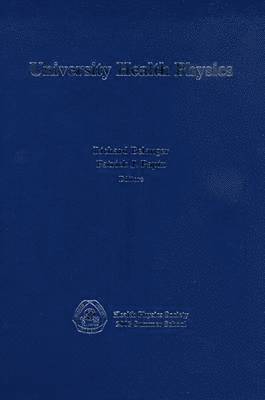 Richard Belanger - University Health Physics, Inbunden