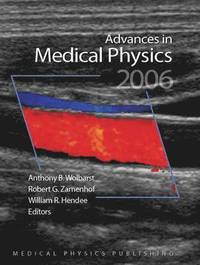 bokomslag Advances in Medical Physics 2006