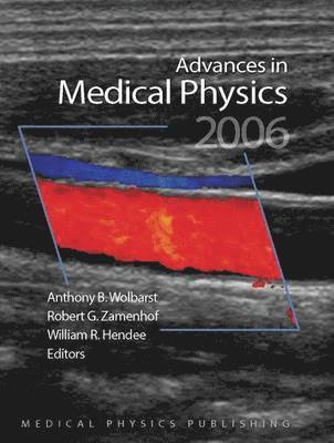 Advances in Medical Physics 2006 1