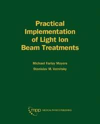 bokomslag Practical Implementation of Light Ion Beam Treatments