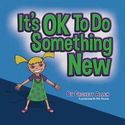 It's OK to Do Something New 1