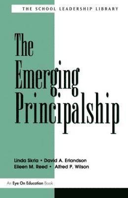 Emerging Principalship, The 1