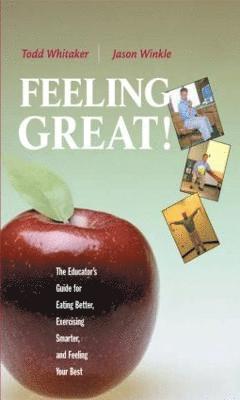 Todd Whitaker, Jason Winkle, USA) Whitaker, Todd (Indiana State University - Feeling Great, Häftad