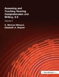 bokomslag Assessing and Teaching Reading Composition and Writing, 3-5, Vol. 4