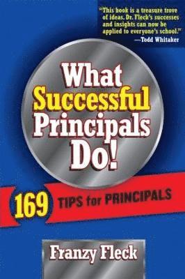 What Successful Principals Do