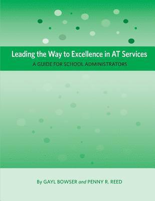bokomslag Leading the Way to Excellence in AT Services