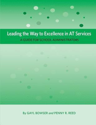 bokomslag Leading the Way to Excellence in AT Services