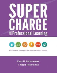 bokomslag Supercharge Your Professional Learning