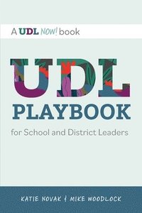 bokomslag UDL Playbook for School and District Leaders