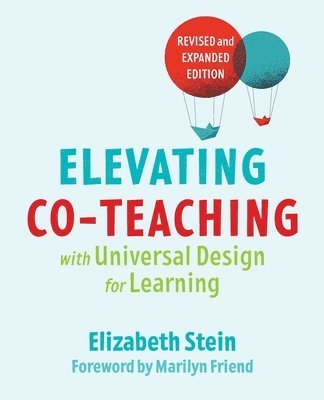 Elevating Co-teaching with Universal Design for Learning 1