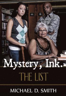 Michael D. Smith - Mystery, Ink.: The List, Häftad