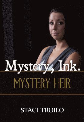 Mystery, Ink.: Mystery Heir