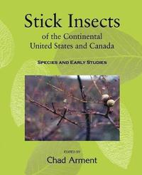 bokomslag Stick Insects of the Continental United States and Canada