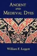 Ancient and Medieval Dyes 1