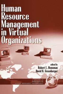 Human Resource Management in Virtual Organizations 1