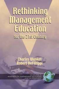 bokomslag Rethinking Management Education for the 21st Century
