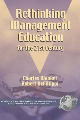 bokomslag Rethinking Management Education for the 21st Century