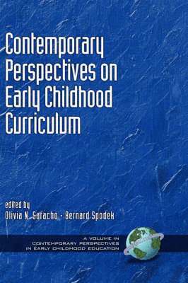 Contemporary Perspectives on Curriculum for Early Childhood Education 1