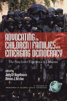 Advocating for Children and Families in an Emerging Democracy 1