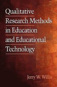 bokomslag Qualitative Research Methods for Education and Instructional Technology