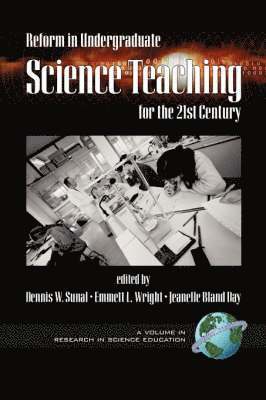 Reform in Undergraduate Science Teaching for the 21st Century 1