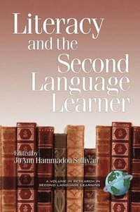 bokomslag Literacy and the Second Language Learner