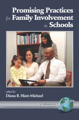 Diana B. Hiatt-Michael - Promising Practices for Family Involvement in Schools, Häftad