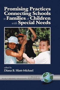 bokomslag Promising Practices Connecting Schools to Families of Children with Special Needs