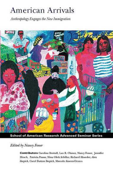 Nancy Foner - American Arrivals, Häftad
