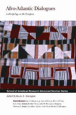 Kevin A. Yelvington - Afro-Atlantic Dialogues, Häftad